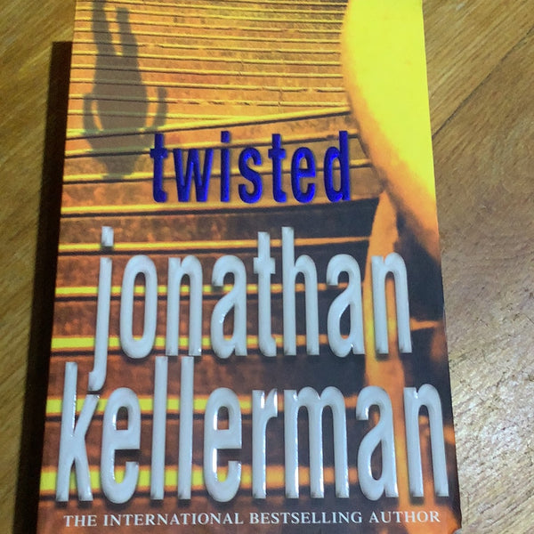 Twisted. Jonathan Kellerman. 2004.