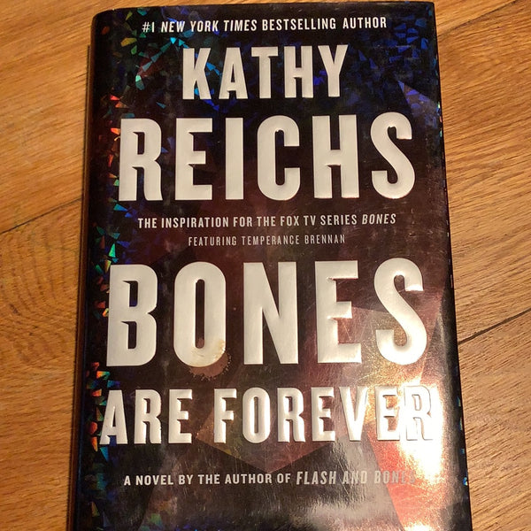 Bones are forever. Kathy Reichs. 2012.