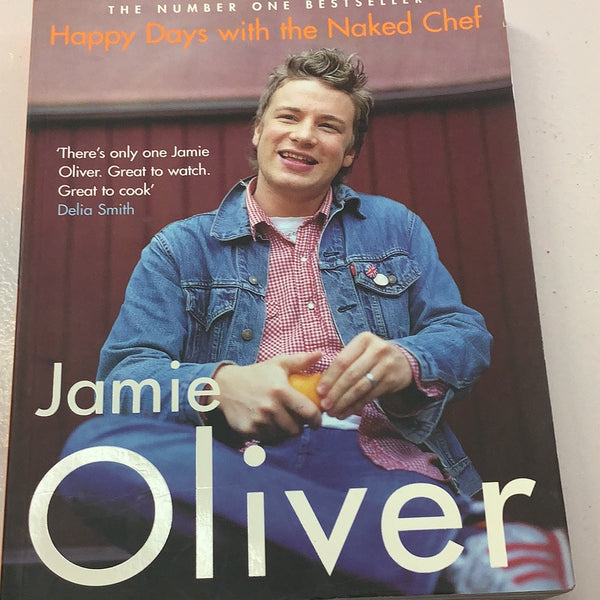 Happy days with the naked chef. Jamie Oliver. 2006