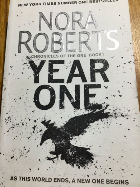 Year One. Nora Roberts. 2017.