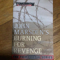 Burning for revenge. John Marsden. 2010.