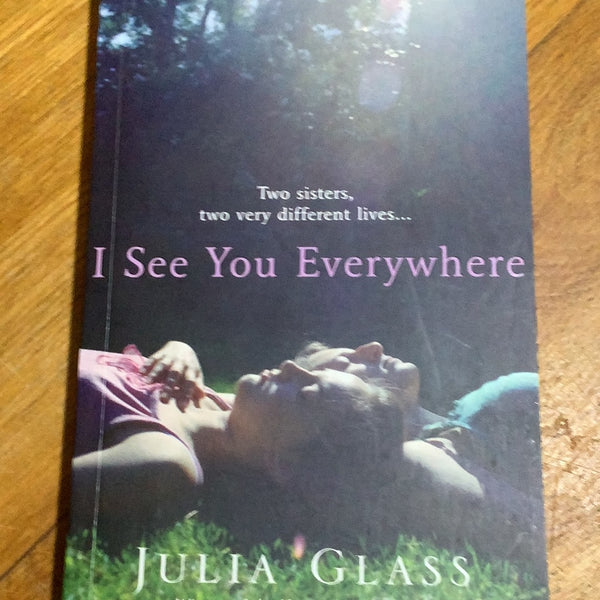 I see you everywhere (Glass, Julia)(2008, paperback)