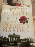 Beast’s garden. Kate Forsyth. 2016.