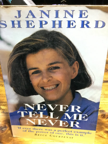 Never tell me never (Shepherd, Janine)(1994, paperback)