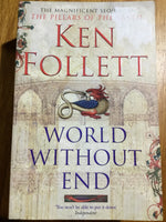World without end. Ken Follett. 2007.