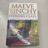 Evening class. Maeve Binchy. 1996.