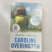 Matilda is missing (Overington, Caroline)(2011, paperback)