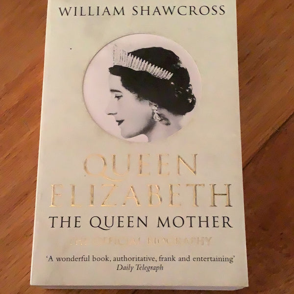 Queen Elizabeth: the Queen Mother: the official biography. 2010.