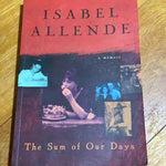 Sum of our days. Isabel Allende. 2008.