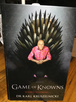 Game of knowns: science is coming (Kruszelnicki, Karl)