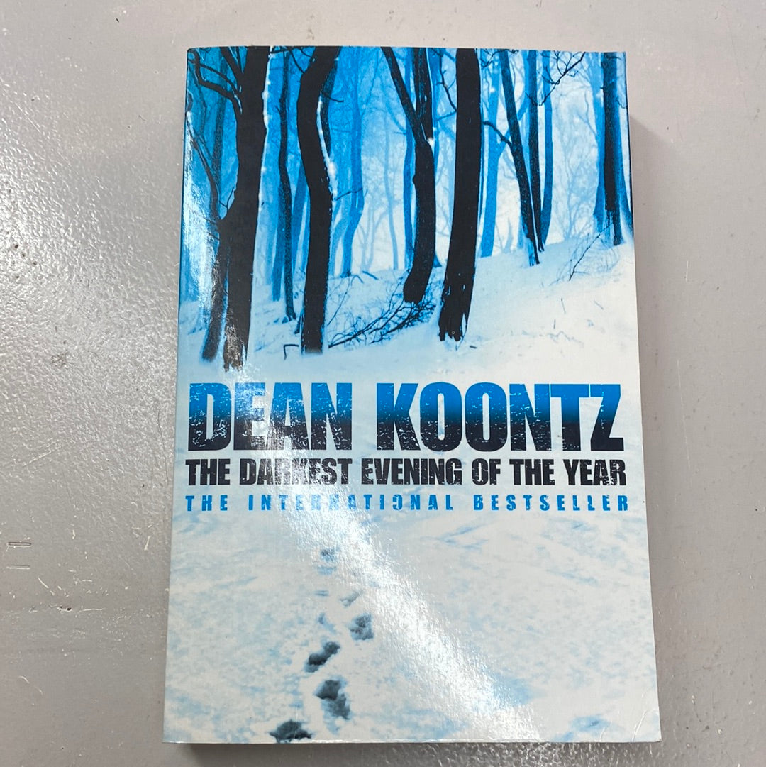 Darkest evening of the year. Dean Koontz. 2008.