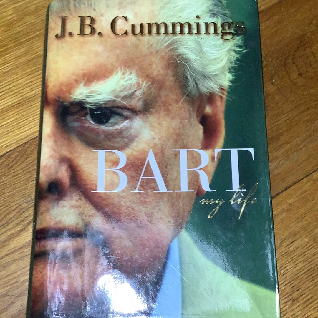 Bart: my life. J. B. Cummings. 2009.