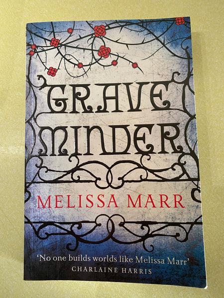 Grave Minder. Melissa Marr. 2011.