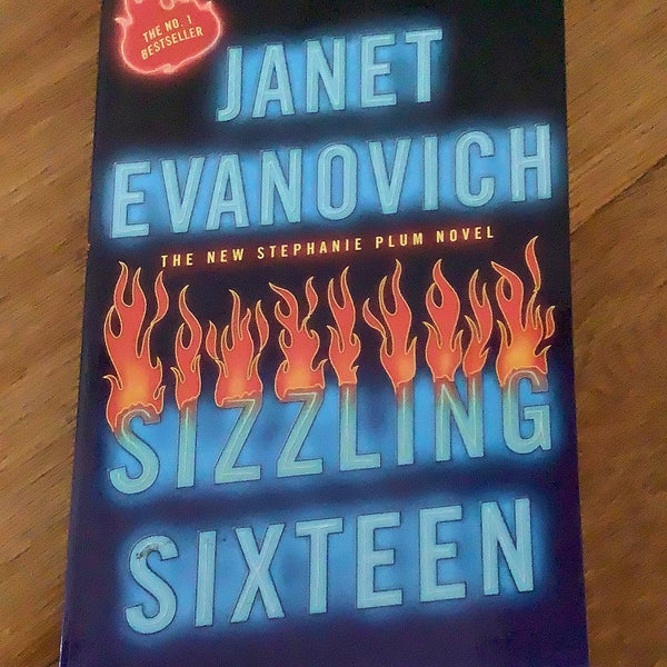 Sizzling sixteen. Janet Evanovich. 2010.