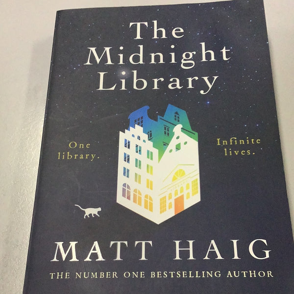 Midnight library. Matt Haig. 2020.