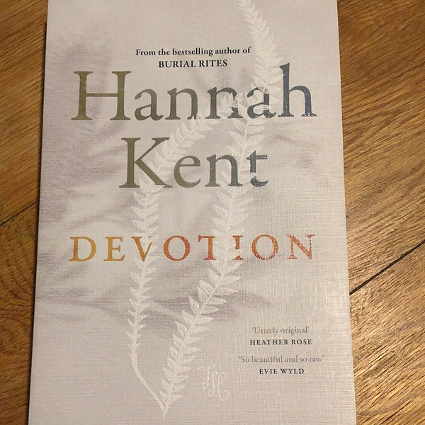 Devotion. Hannah Kent. 2021.