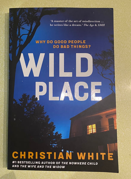 Wild Place. Christian White. 2021.