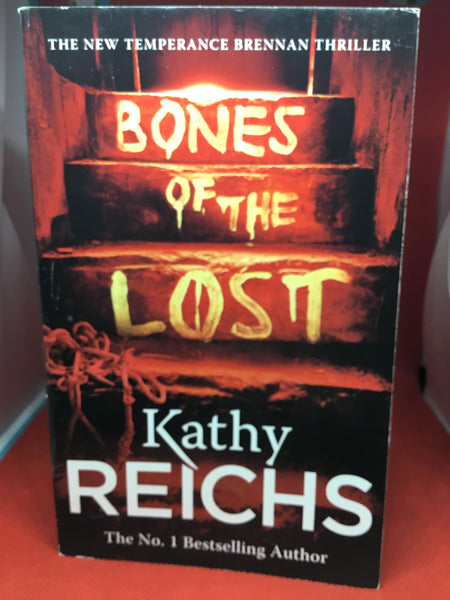 Bones of the lost. Kathy Reichs. 2013.