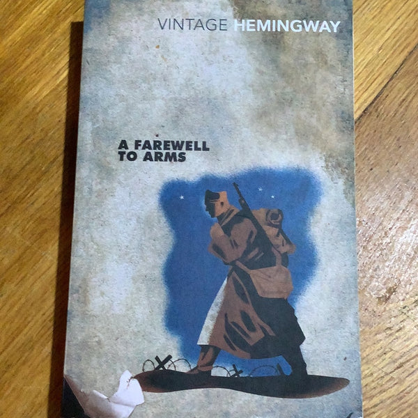 Farewell to arms. Ernest Hemingway. 2005.