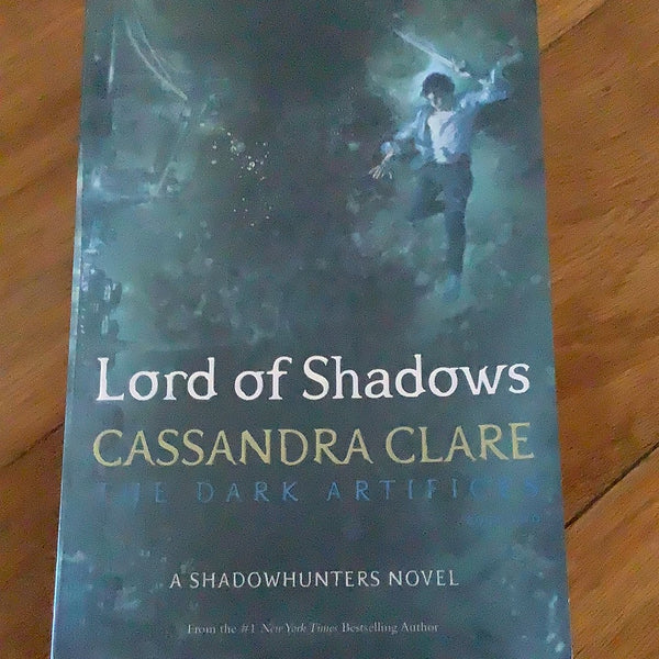 Lord of shadows. Cassandra Clare. 2017.