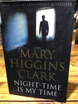 Night-time is my time. Mary Higgins Clark. 2004.