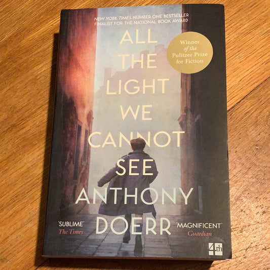 All the light we cannot see. Anthony Doerr. 2015.