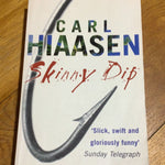 Skinny dip. Carl Hiaasen. 2004.