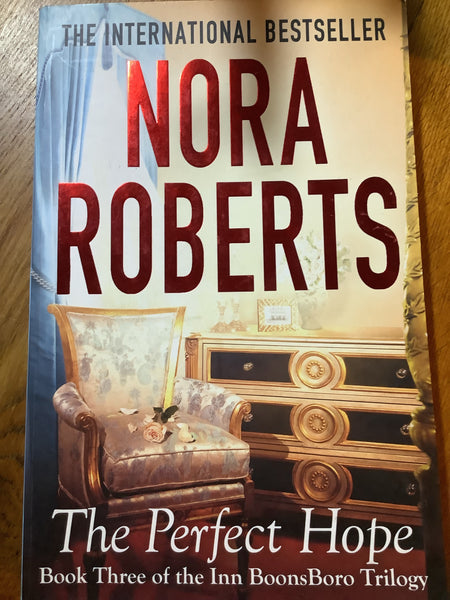 Perfect hope. Nora Roberts. 2012.