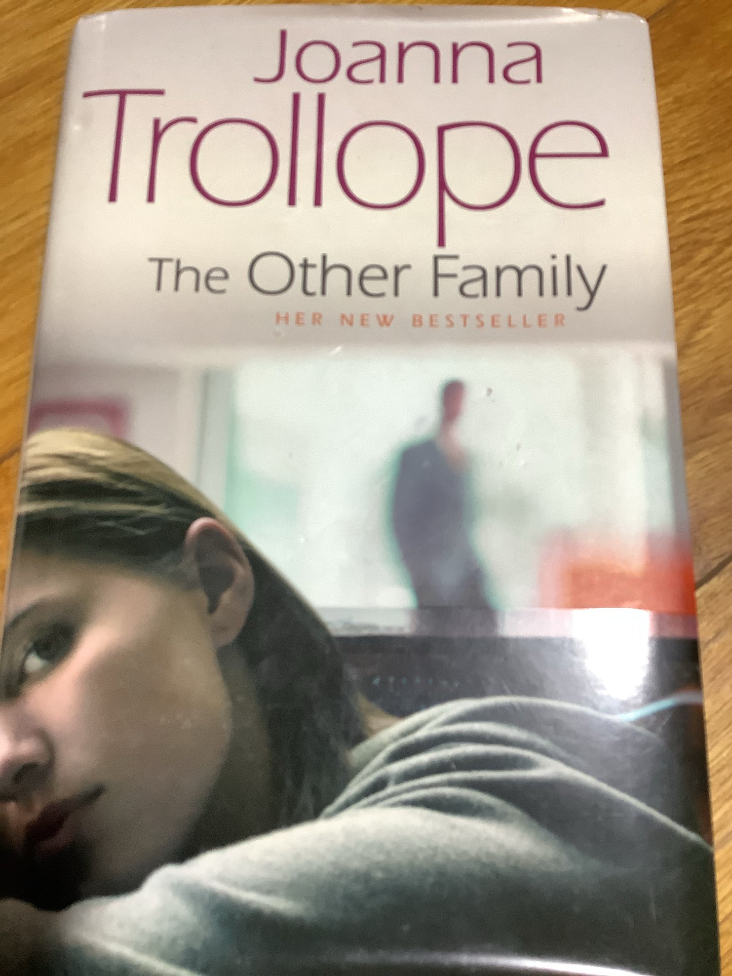 Other family. Joanna Trollope. 2010.