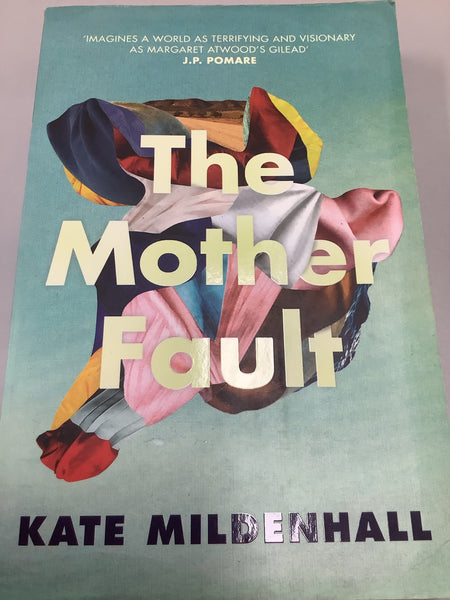 Mother fault. Kate Mildenhall. 2020