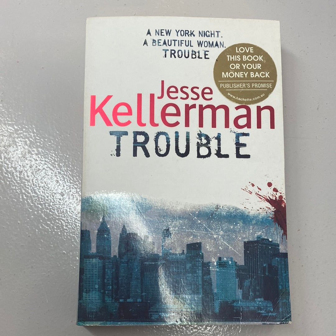 Trouble. Jesse Kellerman. 2007.