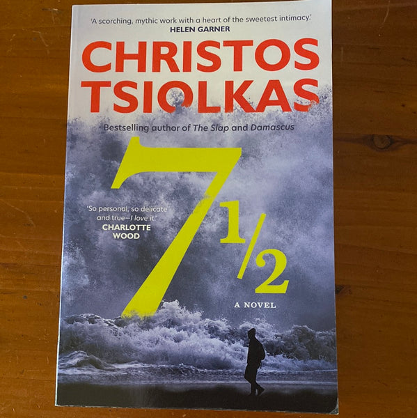 7 1/2. Christos Tsiolkas. 2021.