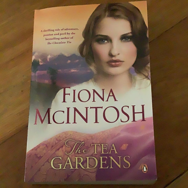 Tea gardens. Fiona McIntosh. 2017.