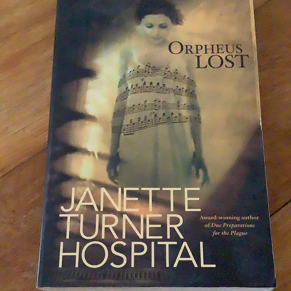 Orpheus lost (Hospital, Janette Turner)(2007, paperback)