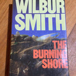 Burning shore. Wilbur Smith. 1985.