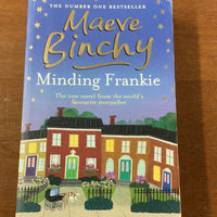 Minding Frankie. Maeve Binchy. 2010.