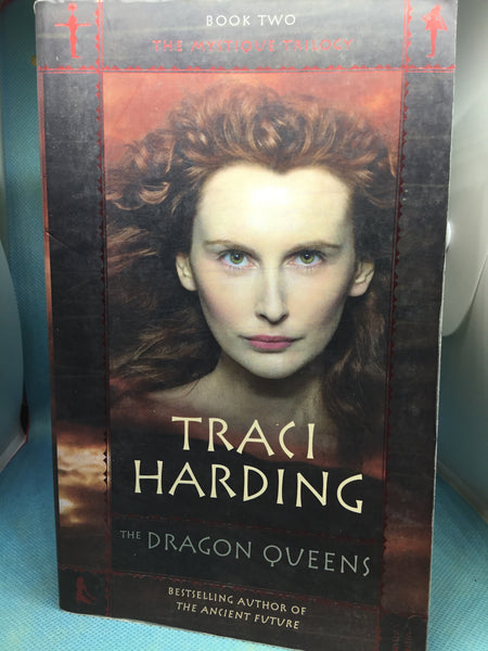 Dragon queens. Traci Harding. 2007.
