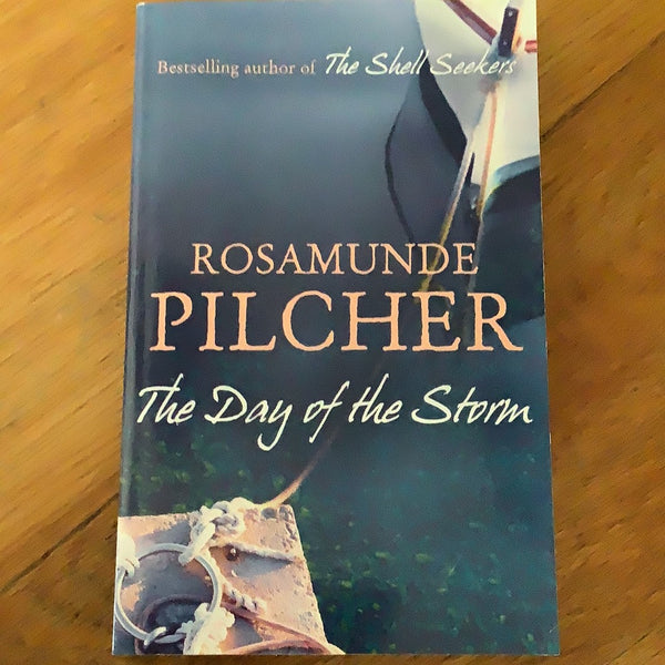 Day of the storm. Rosamund Pilcher. 2013.