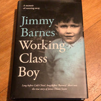 Working class boy. Jimmy Barnes. 2017.