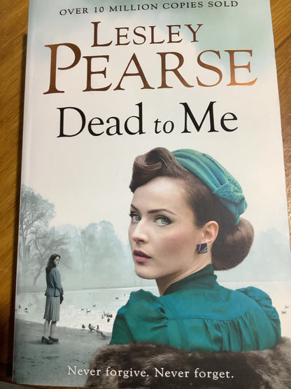 Dead to me. Lesley Pearse. 2016.