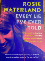 Every lie I've every told (Waterland, Rosie)(2017, paperback)