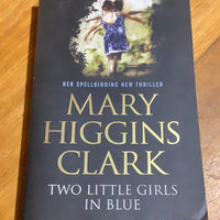 Two little girls in blue. Mary Higgins Clark. 2006.