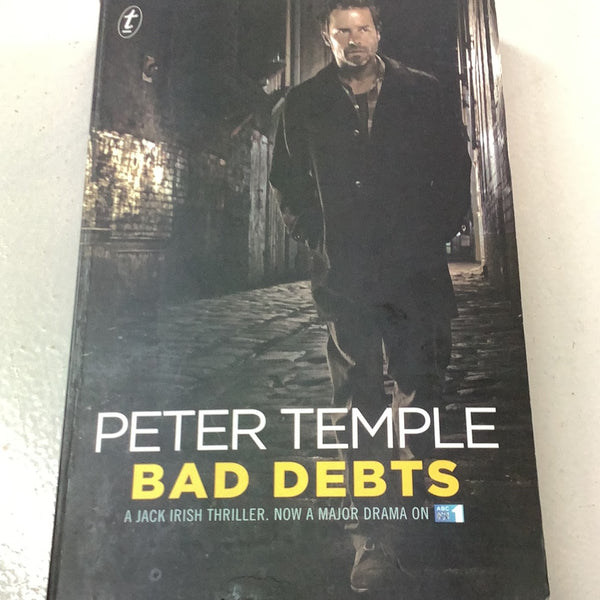 Bad debts. Peter Temple. 2012.