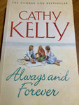 Always and forever. Cathy Kelly. 2005.