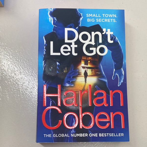 Don’t Let Go. Harlan Coben. 2017.