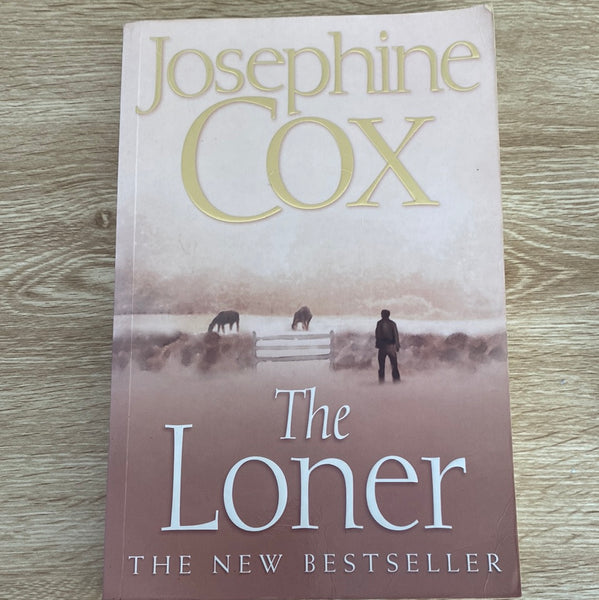 Loner. Josephine Cox. 2007.