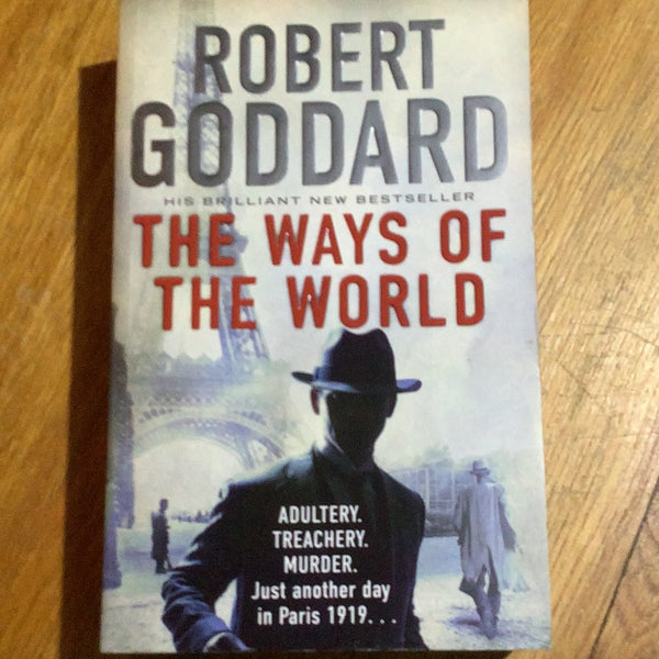 Ways of the world. Robert Goddard. 2014.