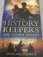 History Keepers: storm begins (Dibben, Damian)(2012, paperback)