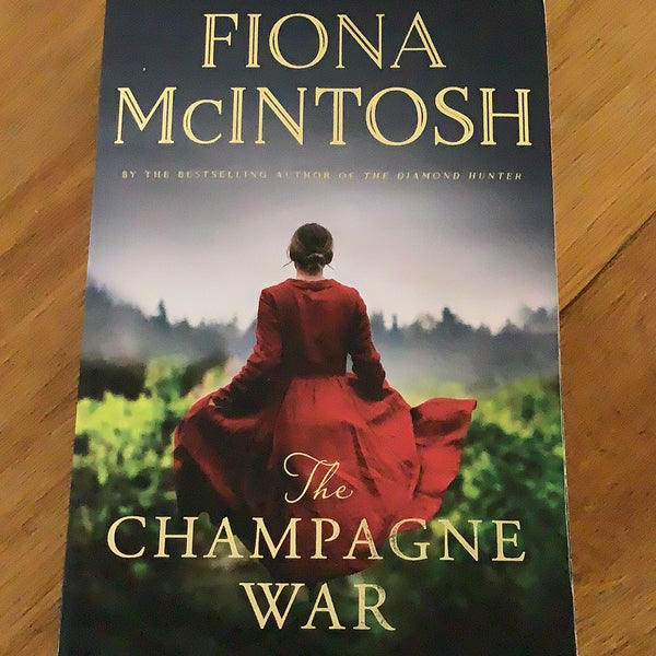 Champagne war. Fiona McIntosh. 2020.