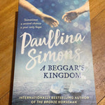 Beggar’s kingdom. Paullina Simons. 2019.